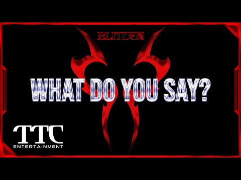 BLITZEN - What Do You Say? (Official Audio)