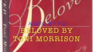 YQ Audio for Novel - Beloved by Toni Morrison, Ch 1