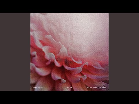 Mine (feat. Matter Mos)