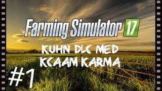 Kuhn DLC - Farming Simulator 2017 Dansk EP 1