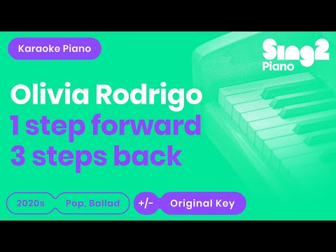 Olivia Rodrigo - 1 step forward, 3 steps back (Karaoke Piano)
