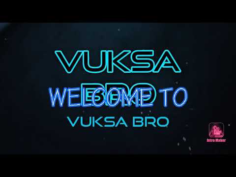 Vuksa bro (INTRO)