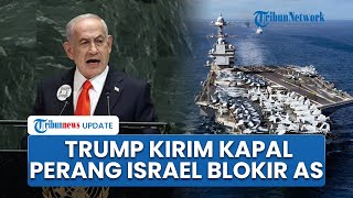 Rangkuman Konflik AS: Kapal Perang Induk AS ke Timur Tengah, Israel Blokir Langkah AS di Iron Dome