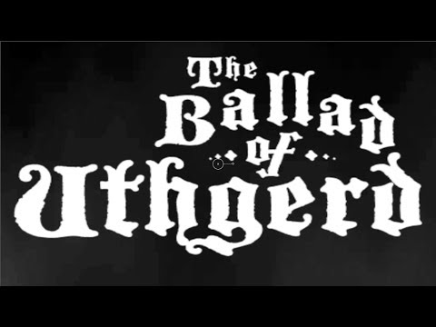 ♪ The Ballad of Uthgerd (feat. Sips) - DEMO