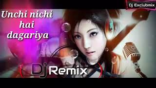 Unchi-nichi hai dagariya | Remix | Dj Exclubmix top Bollywood song old is gold mix by lakhan