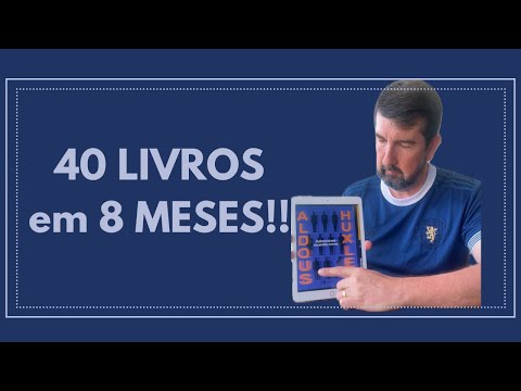 40 livros em 8 meses!