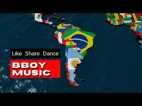 Bboy Music / Bboy Mixtape / Feel Latin / Bboy Music 2022