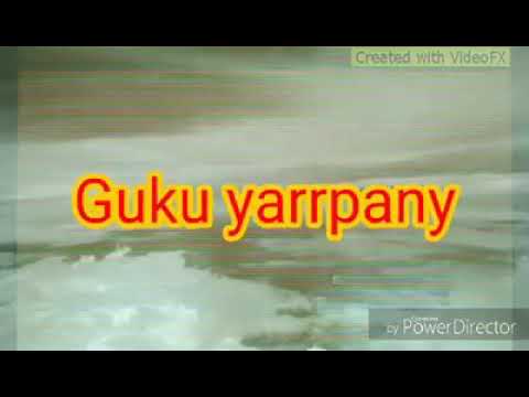 guku yarrpany