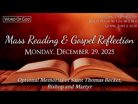 Today's Catholic Mass Readings and Gospel Reflection - Monday, December 29, 2025