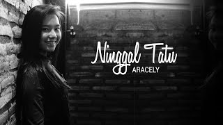Download lagu Ninggal Tatu |  Aracely |  Musik Video mp3