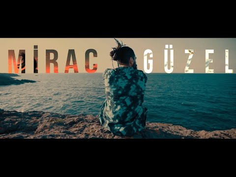 Mirac - Güzel | Official Video