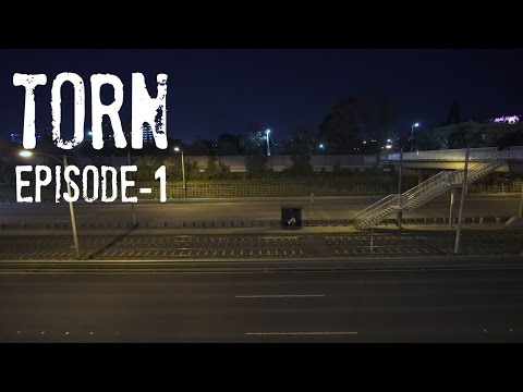 Episode-1: TORN