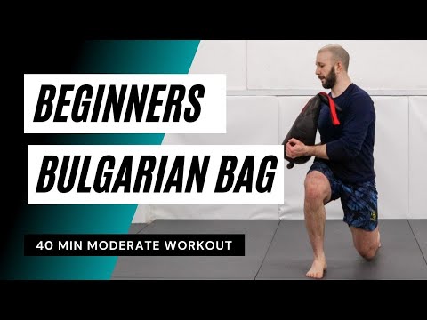 Bulgarian Bag Beginners Workout | 40 Min