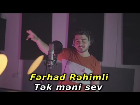Farhad Rahimli - Tek meni sev