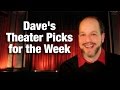 Stagebuddy Com Theater Picks Jan 5 11 2015