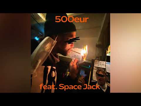 Soft Scrts - 500Eur (ft. Space Jack)