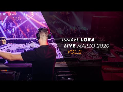 Ismael Lora Presenta LIVE Marzo 2020 Vol.2