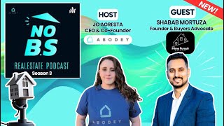 S3E8: Secrets of Real Estate Agents — Buyer’s Agent Shabab Mortuza reveals all