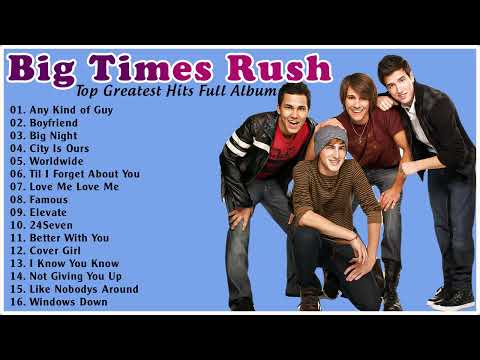 Big Time Rush Greatest Hits Full Album || Best Songs Of Big Time Rush 2022