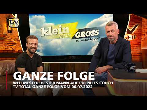 Weltmester: Bester Mann auf Pufpaffs Couch | TV total | Full Episode vom 06.07.2022
