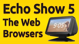Amazon Echo Show 5: Web Browser Apps