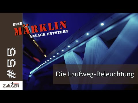 Die Laufweg-Beleuchtung - #55