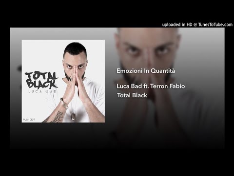 Luca Bad - 04 - Emozioni In Quantità ft. Terron Fabio (prod. Danilo Seclì)