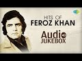 Best Of Feroz Khan Tere Chehre Mein Woh Jadoo Hai Jeevan Mein Tu Darna Nahin Jukebox HQ