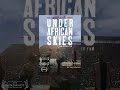 Paul Simon: Under African Skies 