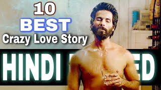 Best romantic movies of all time | Bollywood / South Indian | list Part -3 | movie like Kabir Singh