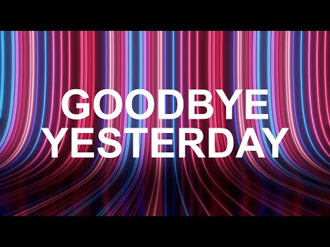 GOODBYE YESTERDAY | ELEVATION RHYTHM & Gracie Binion (Lyrics)