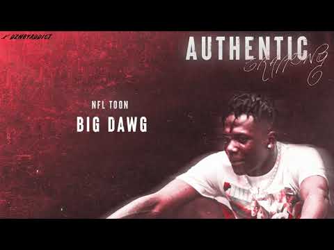 NFL Toon - Big Dawg ( Official Audio )