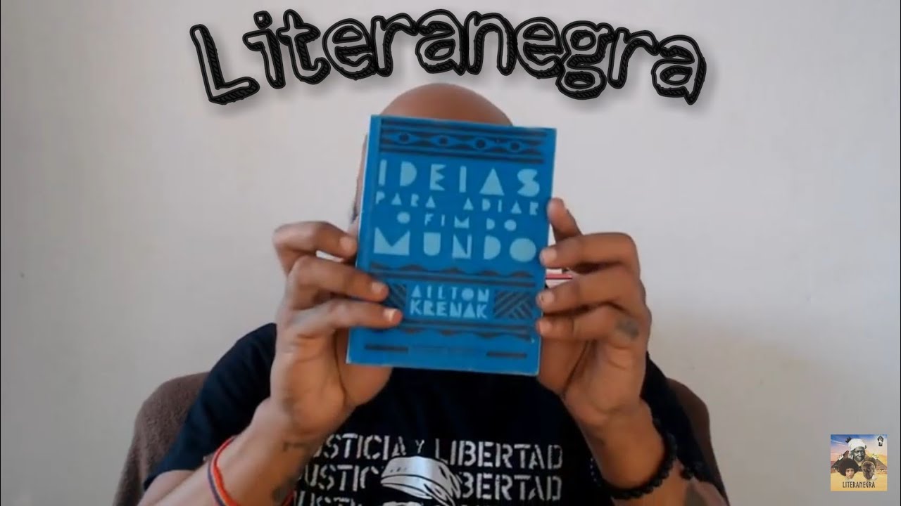 LITERANEGRA #021 - IDEIAS PARA ADIAR O FIM DO MUNDO