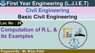 Lec-39_Computation of R.L. & its Examples | Basic Civil Engineering | First Year Engineering