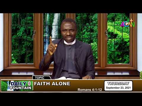 THE DAILY FOUNTAIN DEVOTIONAL OF SEPTEMBER 23, 2021 - THE VEN. ELEAZAR M. C. OKEREKE