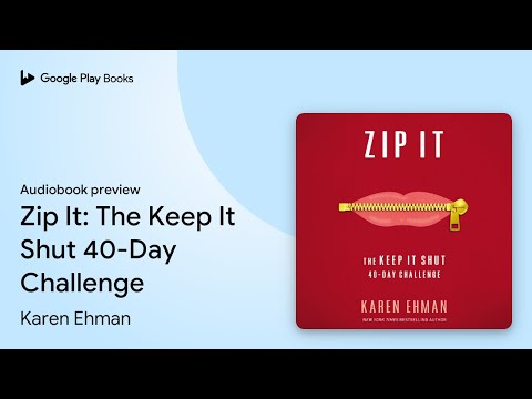 Zip It: The Keep It Shut 40-Day Challenge by Karen Ehman · Audiobook preview