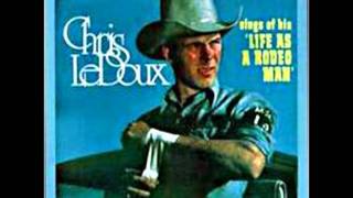Chris LeDoux - I&#39;m Country (Life As A Rodeo Man)