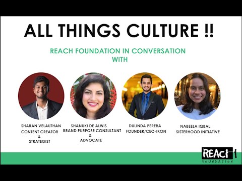 Reach Foundation: A Conversation on Culture (Part 1)