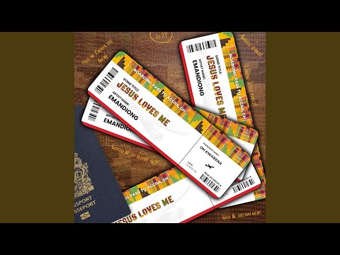 Jesus Loves Me (Oh Kwabena)