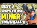 UNSTOPPABLE MINERS!! Th11 Miner Attack Strategy | Mass Miner Attack Th11 | Miner Attack Th11