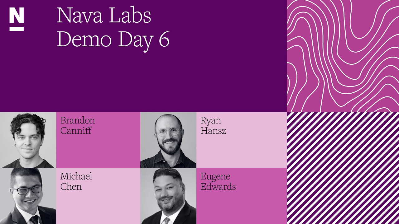Nava Labs Demo Day 6