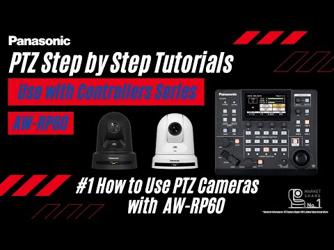 How to Use PTZ Cameras with AW-RP60