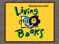 Living Books Opening 1 H6hI48S50oU