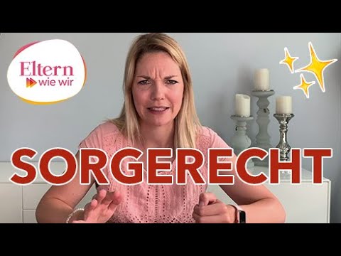Sorgerecht: Was heißt das eigentlich? I Alleinerziehende I ELTERN wie wir