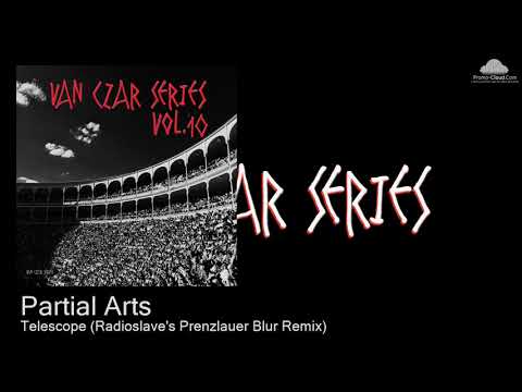 VCS70 Partial Arts - Telescope (Radioslave's Prenzlauer Blur Remix) [Deep Techno]
