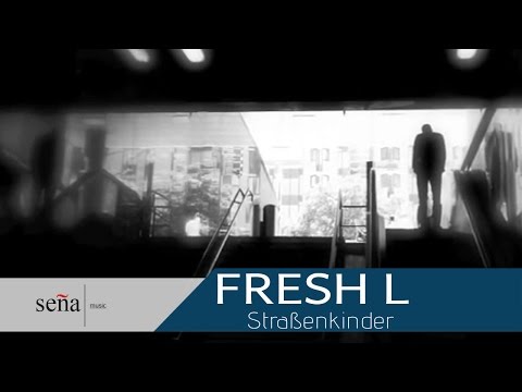 Fresh L - Strassenkinder [Spendenvideo]
