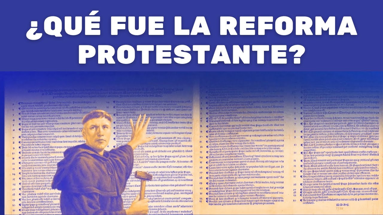 ¿Qué fue la reforma protestante?