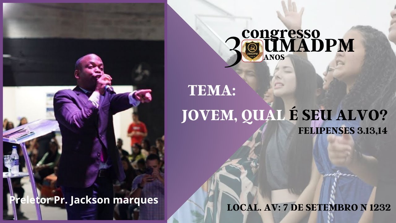 MENSAGEM IMPACTANTE MINISTRADA PELO PASTOR JACKSON MARQUES | 30 ANOS UMADPM | DOMINGO DE MANHA 06/25