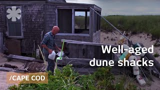 Dune Shacks: taste of Cape Cods' floating & well-aged homes