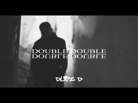 Dubz D | Double, Double [Music Video]